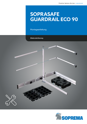Montageanleitung für das Geländersystem "SOPRASAFE GUARDRAIL ECO 90"