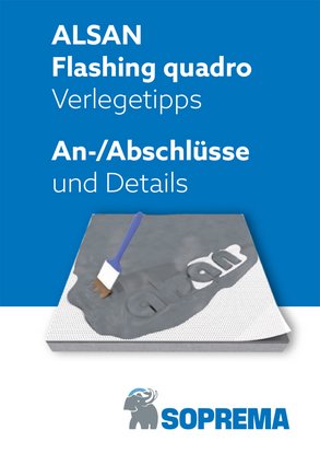 Verlegeanleitung kompakt "ALSAN Flashing quadro" (Pocket) Verlegeanleitung kompakt "ALSAN Flashing quadro" (Pocket)